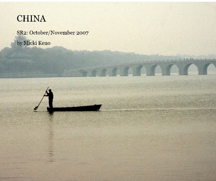 View CHINA by Micki Keno