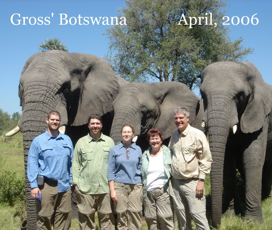 View Gross' Botswana April, 2006 by whgross
