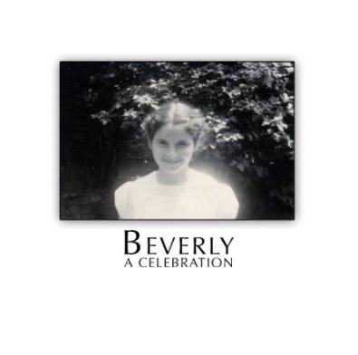 Beverly, A Celebration book cover