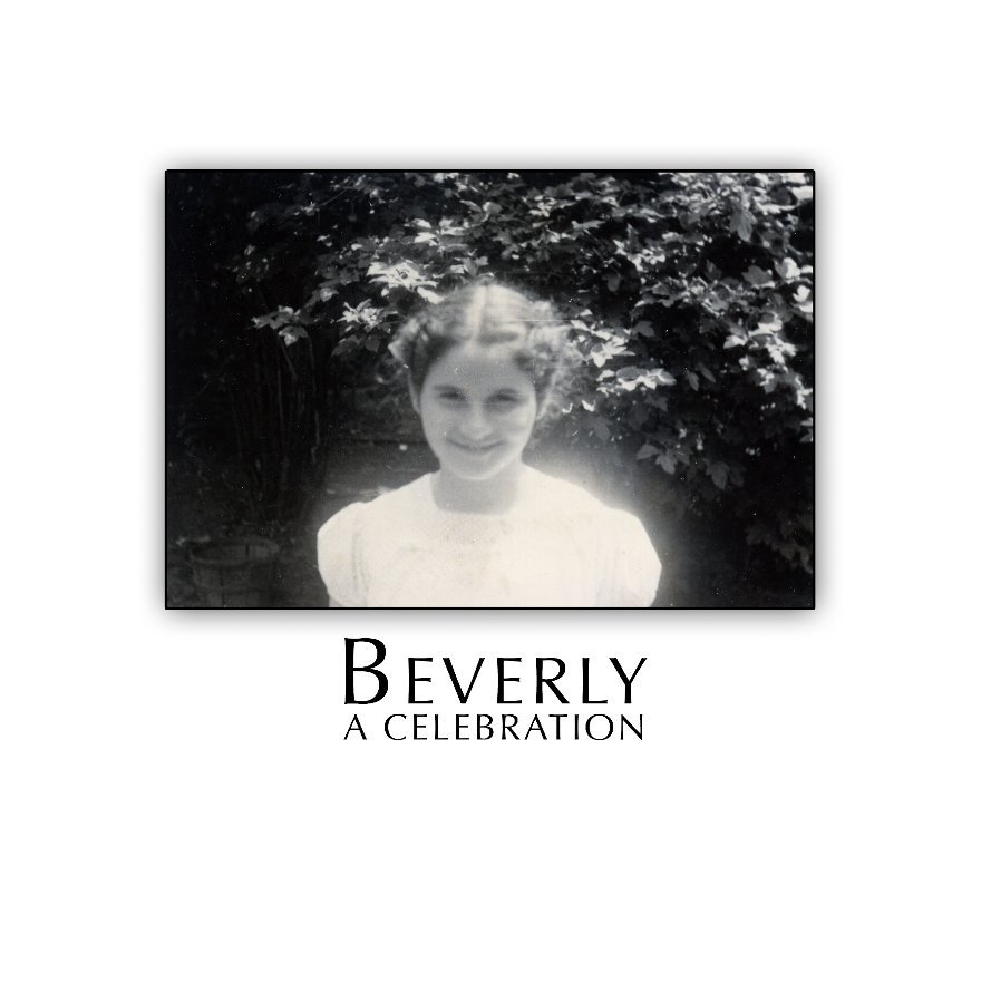Ver Beverly, A Celebration por Steven Rosen