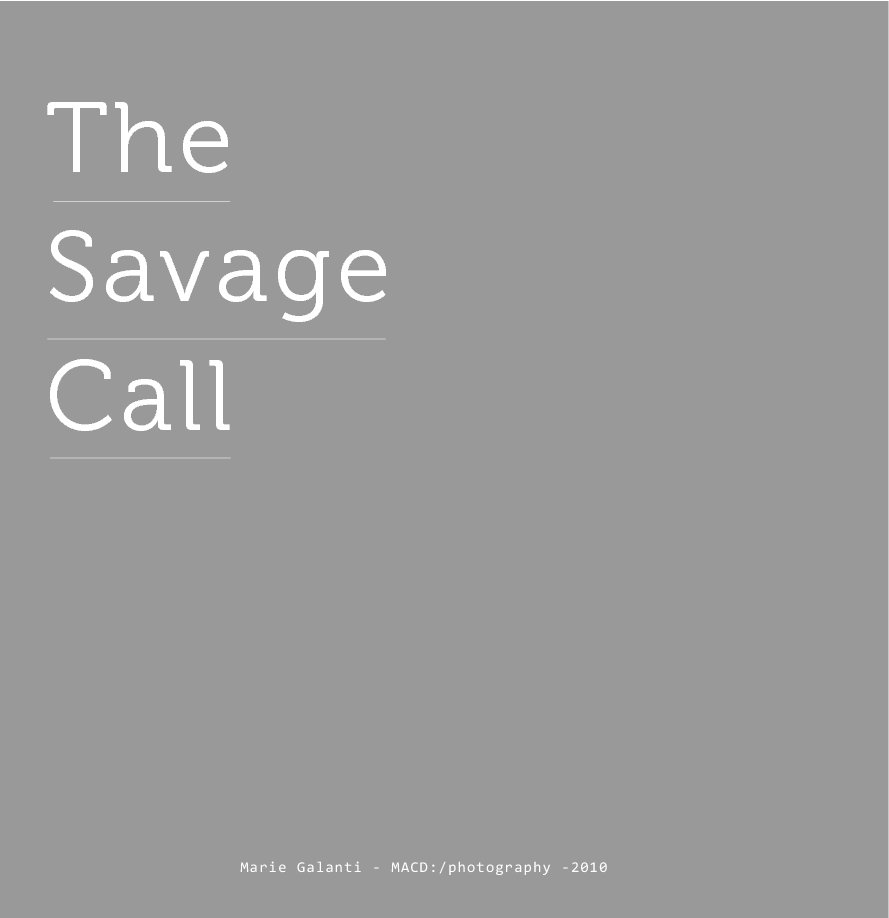 Visualizza The Savage Call di Marie Galanti