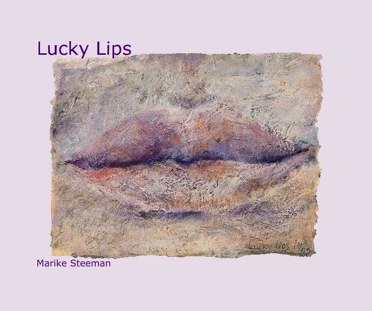 View Lucky Lips by Marike Steeman