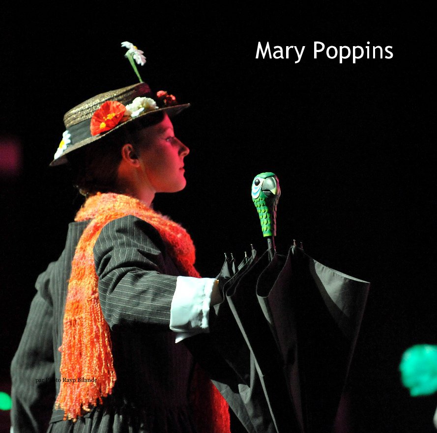 Ver Mary Poppins por par Photo Rayp Bilande