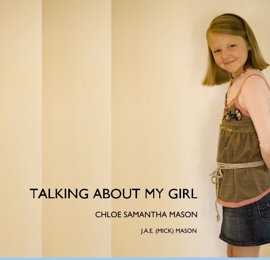 Ver TALKING ABOUT MY GIRL por J.A.E. (MICK) MASON