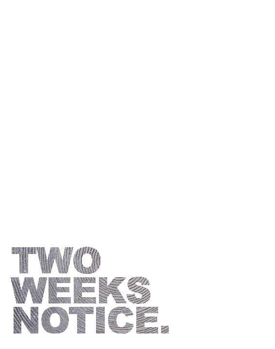 View Two Weeks Notice by Jenna Diane Morgan