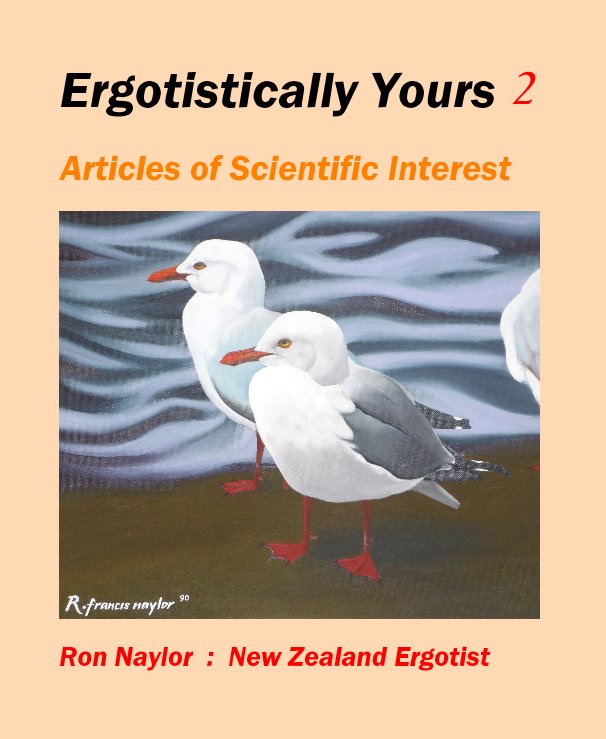 View Ergotistically Yours 2 by Ron Naylor : New Zealand Ergotist