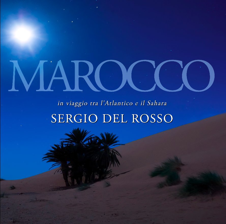 View MAROCCO by SERGIO DEL ROSSO