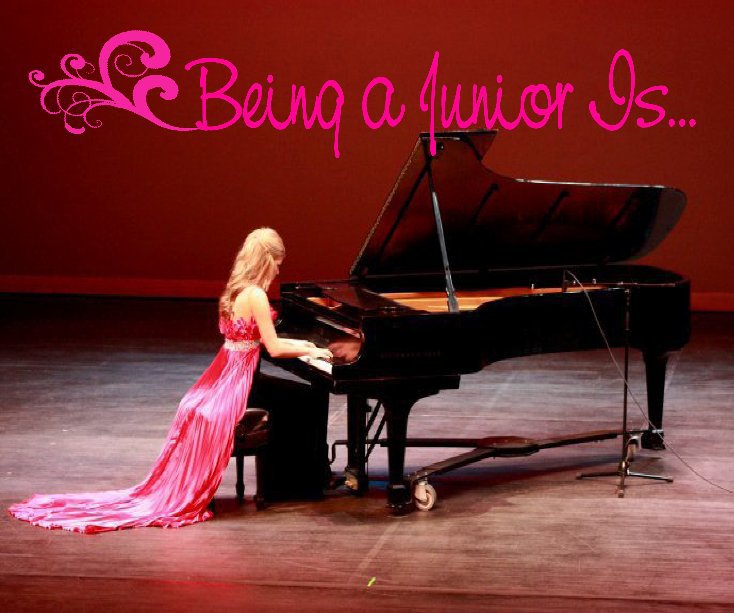 Ver Being a Junior Is... por Samantha Sorrow