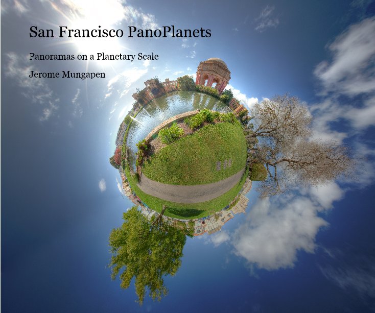 View San Francisco PanoPlanets by Jerome Mungapen