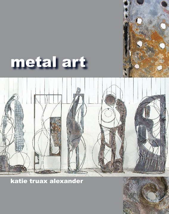 Bekijk Metal Art op Katie Truax Alexander