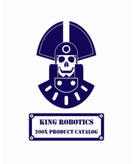 King Robotics - 200X Product Catalog book cover