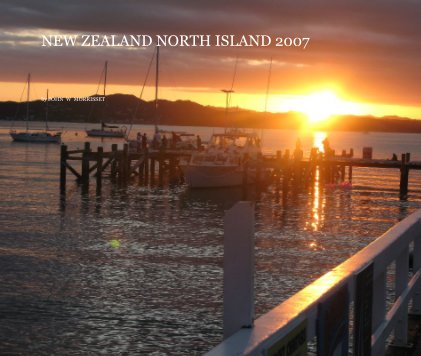 NEW ZEALAND NORTH ISLAND 2007 book cover