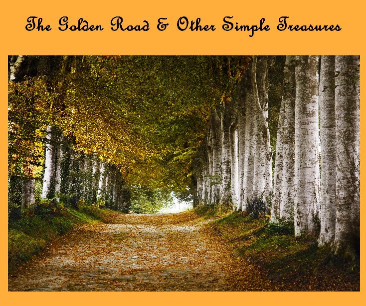 The Golden Road & Other Simple Treasures nach Al & Stella Gerk anzeigen