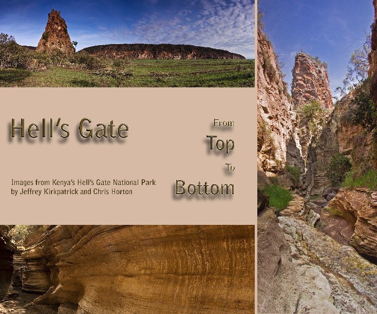 View Hell's Gate - From Top To Bottom by Jeffrey Kirkpatrick and Chris Horton