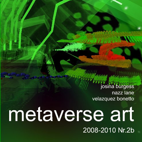 Ver Metaverse Art Book 02b por Josina Burgess Nazz Lane Velazquez Bonetto
