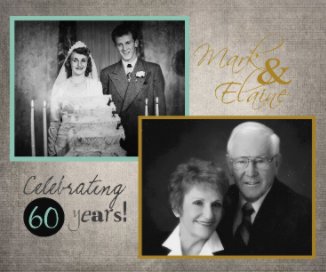 Mark & Elaine, 60 years book cover