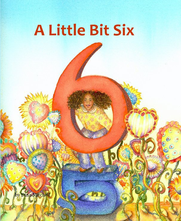 Ver A Little Bit Six por Dina Mitchell