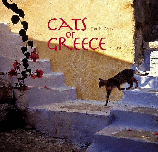 View Cats of Greece, Volume 1 by Carolle Caouette