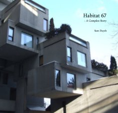 Habitat 67 - A Complex Story book cover