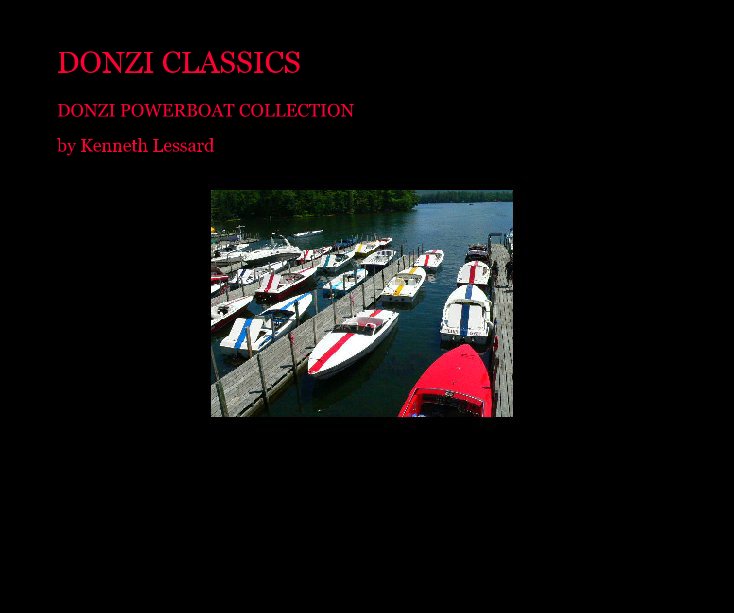 Visualizza DONZI CLASSICS di Kenneth Lessard