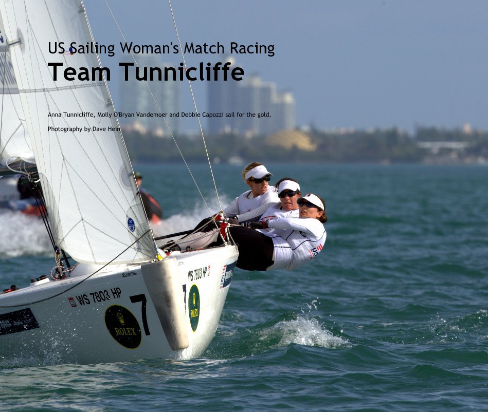 Ver US Sailing Woman's Match Racing Team Tunnicliffe por Dave Hein