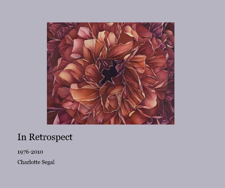 View In Retrospect by Charlotte Segal
