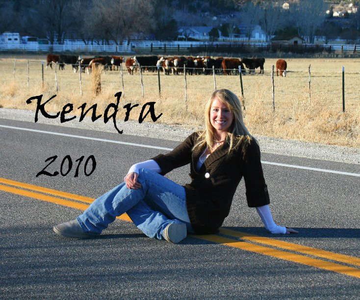 View Kendra 2010 by Carrie L. Krupp