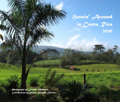 Horsin' Around in Costa Rica 2010 book cover