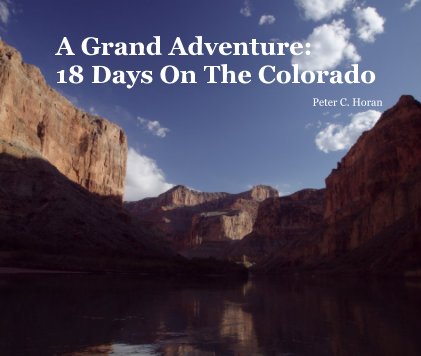 A Grand Adventure: 18 Days On The Colorado book cover