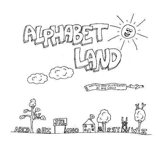Ver Alphabet Land por Bob Wells