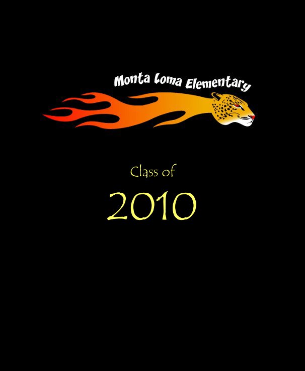 Ver Monta Loma Elementary por Class of 2010