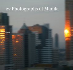 27 Photographs of Manila book cover