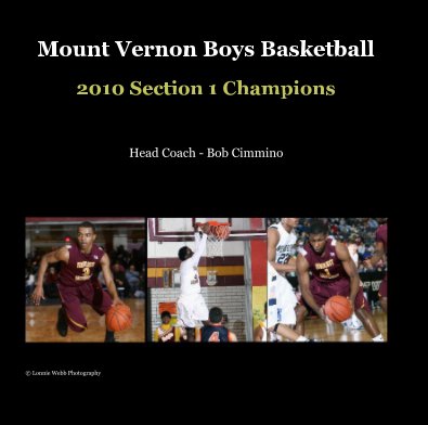 Mount Vernon Boys Basketball 2010 Section 1 Champions book cover