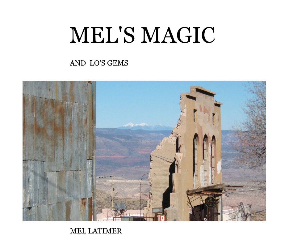 Ver MEL'S MAGIC por MEL LATIMER