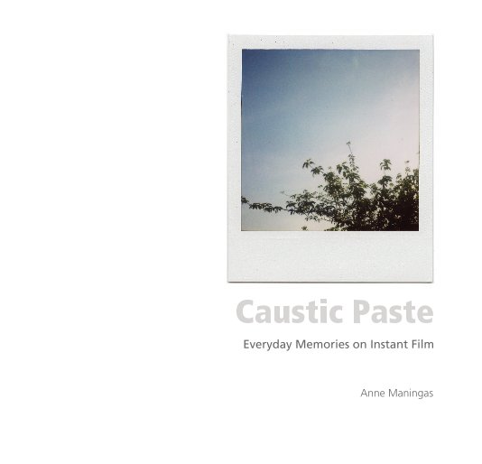 View Caustic Paste by Anne Maningas