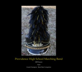 Providence HS Marching Band 2009 book cover