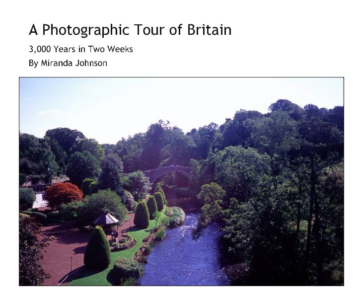 View A Photographic Tour of Britain by Miranda Johnson