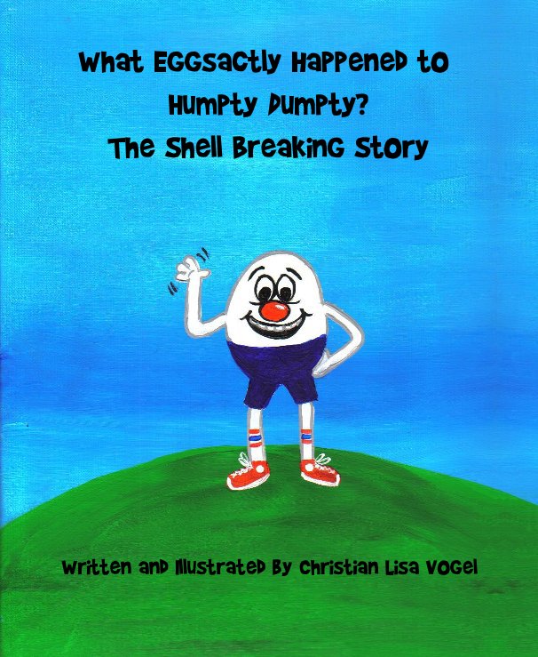 View What Eggsactly Happened to Humpty Dumpty? The Shell Breaking Story by frauvogel