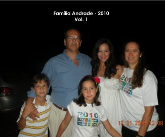Família Andrade - 2010 Vol. 1 book cover