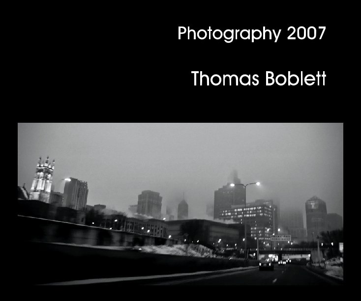 View Photography 2007 by Thomas Boblett