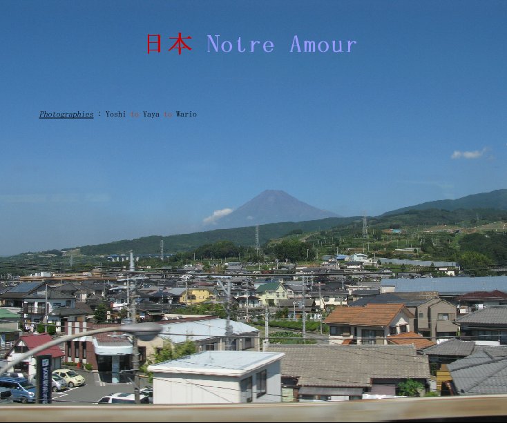 View Nihon Notre Amour by Photographies : Yoshi to Yaya to Wario