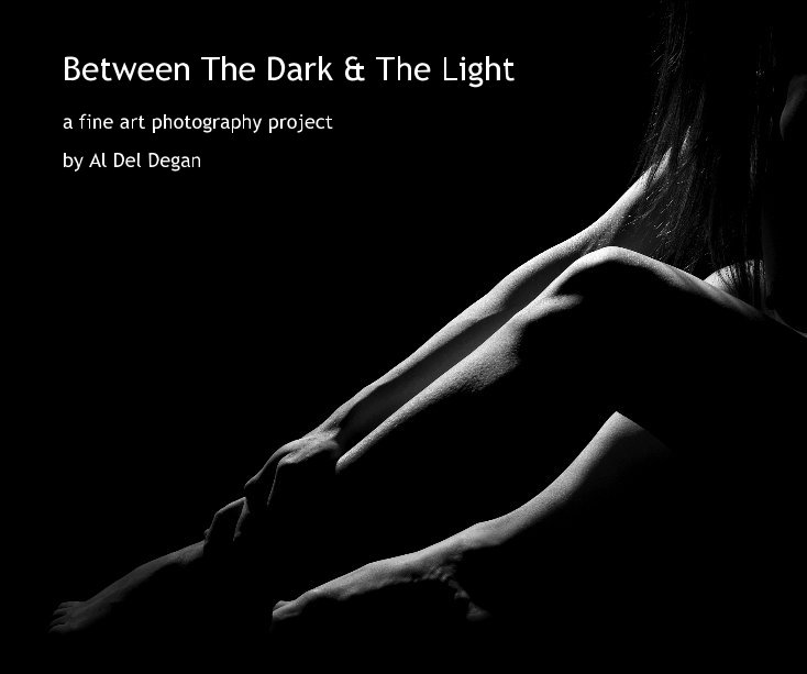 View Between The Dark & The Light by Al Del Degan