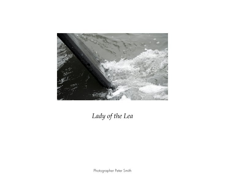View Lady of the Lea by Photographer Peter Smith