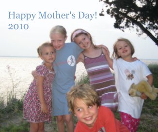 Happy Mother's Day! 2010 book cover