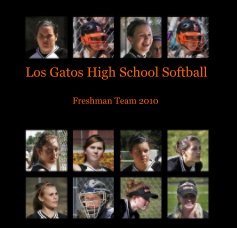 Los Gatos High School Softball book cover
