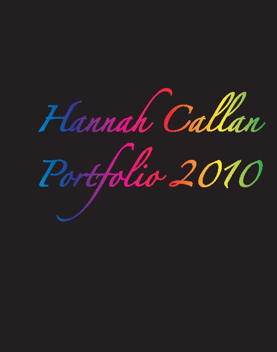 View hannah callan portfolio by Hannah Callan