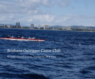 Brisbane Outrigger Canoe Club - (Image Wrap Only) book cover