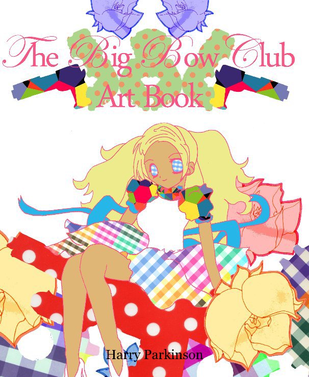 View The Big Bow Club by Harry Parkinson