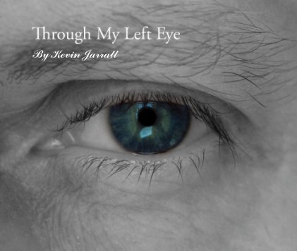 Through My Left Eye book cover
