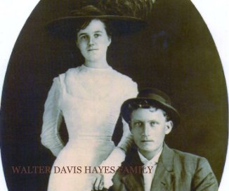 WALTER DAVIS HAYES FAMILY book cover